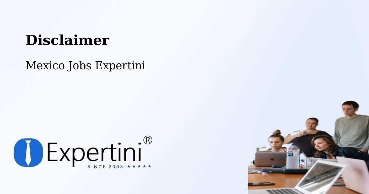 Disclaimer – Mapimí - Mexico Jobs Expertini