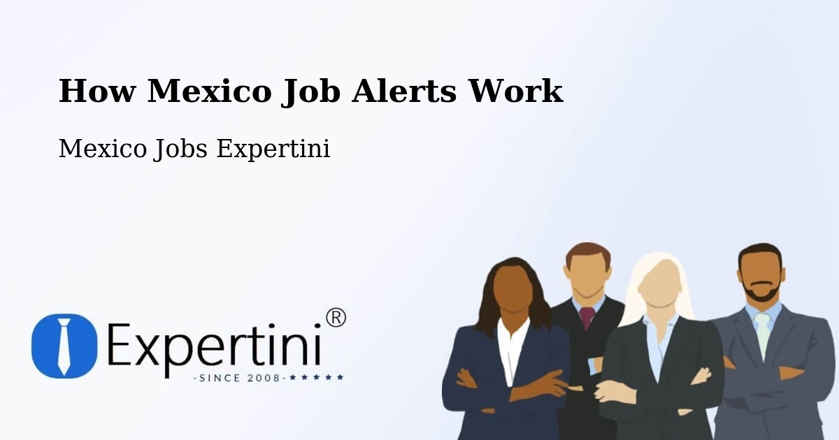 Job Alert System Overview – Mapimí - Mexico Jobs Expertini